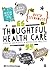 Thoughtful Health Care: Eth...
