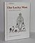 The Lucky Man (Ready-To-Read)