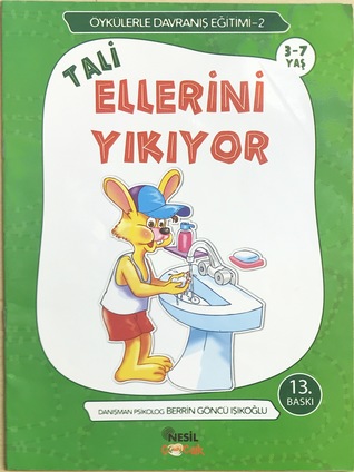 Tali Ellerini Yıkıyor (Öykülerle Davranış Eğitimi, #2)