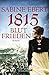 1815 - Blutfrieden: Roman (German Edition)