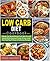 Low Carb Diet Cookbook by Jimmy Amanda