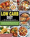 Low Carb Diet Cookbook by Jimmy Amanda