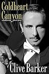 Coldheart Canyon: A Hollywood Ghost Story