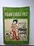 Your First Pet and How to T...