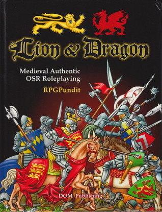 Lion & Dragon: Medieval Authentic OSR Roleplaying