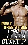 Most Irresistible Guy by Lauren Blakely