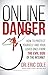 Online Danger: How to Prote...