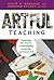 Artful Teaching by David M. Donahue