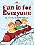 Fun is for Everyone Activities Book for Kids by Laugh Learn Lead