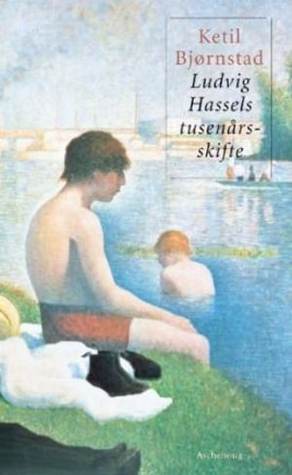 Ludvig Hassels tusenårsskifte (Hardcover)
