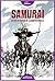 Samurai. Război și onoare î...