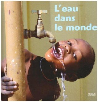 L'eau dans le monde (MIL.DOC.N.LECT.)