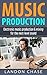 Music Production: Electroni...