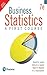 Business Statistics : A First Course