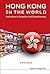 Hong Kong In The World: Imp...