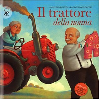 Il trattore della nonna (Hardcover)