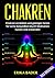 Chakren: Chakren verstehen ...