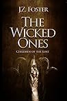 The Wicked Ones: ...