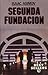 Segunda fundación by Isaac Asimov