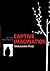 Captive Imagination: Letters from Prison
