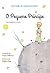 O Pequeno Príncipe by Antoine de Saint-Exupéry