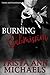 Burning Submission by Trista Ann Michaels