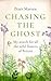 Chasing the Ghost by Peter Marren