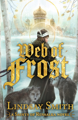 Web of Frost (Saints of Russalka, #1)