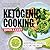 Quick and Easy Ketogenic Co...