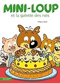 Mini-loup et la galette des rois