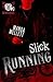 Slick Running (Satan's Devils #3) (Satan's Devils MC)