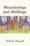 Meanderings and Mullings Meanderings and Mullings
