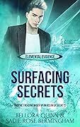 Surfacing Secrets