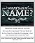 What's In A Name? by Roy E. Richmond