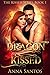 Dragon Kissed (Kissed #1)