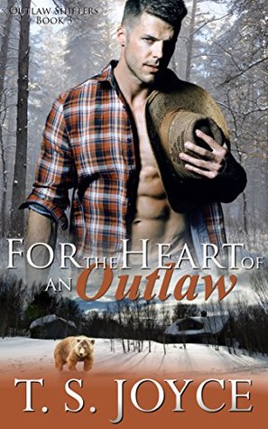 For The Heart Of An Outlaw (Outlaw Shifters, #2)