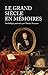 Le grand siècle en mémoires