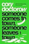 Someone Comes to ...