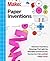 Make: Paper Inventions