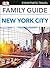 Family Guide New York City (Travel Guide)