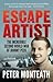 Escape Artist : The incredi...
