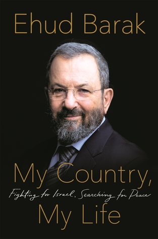 My Country, My Life: Fighting for Israel, Searching for Peace (Hardcover)