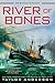 River of Bones (Destroyermen)