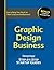 Graphic Design Business: Step-by-Step Startup Guide (StartUp Guides)