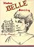 Madam Belle Brezing