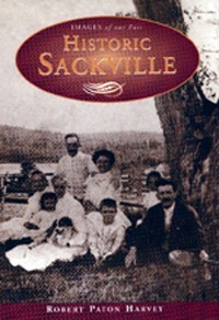 Historic Sackville (Paperback)