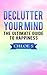 Feeling Good: Declutter Your Mind and Say Goodbye to Stress Forever (Decluttering Life Book 3)