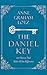 The Daniel Key: 20 Choices That Make All the Difference