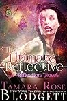 The Ultimate Reflective (Reflection Book 4) The Ultimate Reflective (Reflection Book 4)