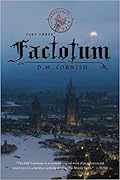 Factotum (Monster Blood Tattoo, #3)
